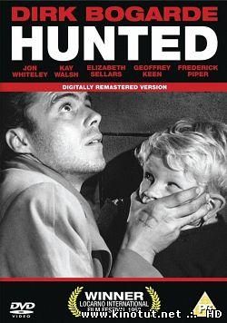 Загнанный / Преследуемый / Hunted / The Stranger in Between (1952)