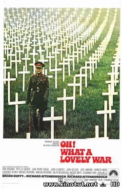 О, что за чудесная война / Oh! What a Lovely War (1969)