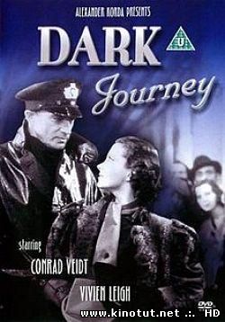 Мрачное путешествие / Dark Journey (1937)