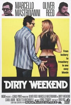 Кусай и Беги, Грязный Уикенд / Mordi e fuggi, Dirty Weekend (1973)