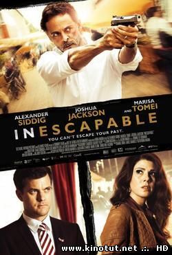 Неизбежность / Inescapable (2012)