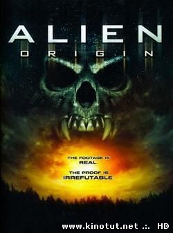 Происхождение чужих / Alien Origin (2012)
