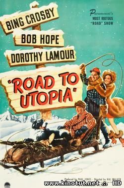 Дорога в Утопию / Road To Utopia (1946)