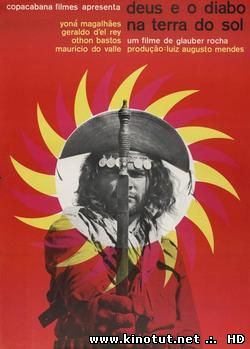 Бог и дьявол на земле солнца / Deus e o diabo na terra do sol (1964)