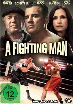 Боец / A Fighting Man (2014)